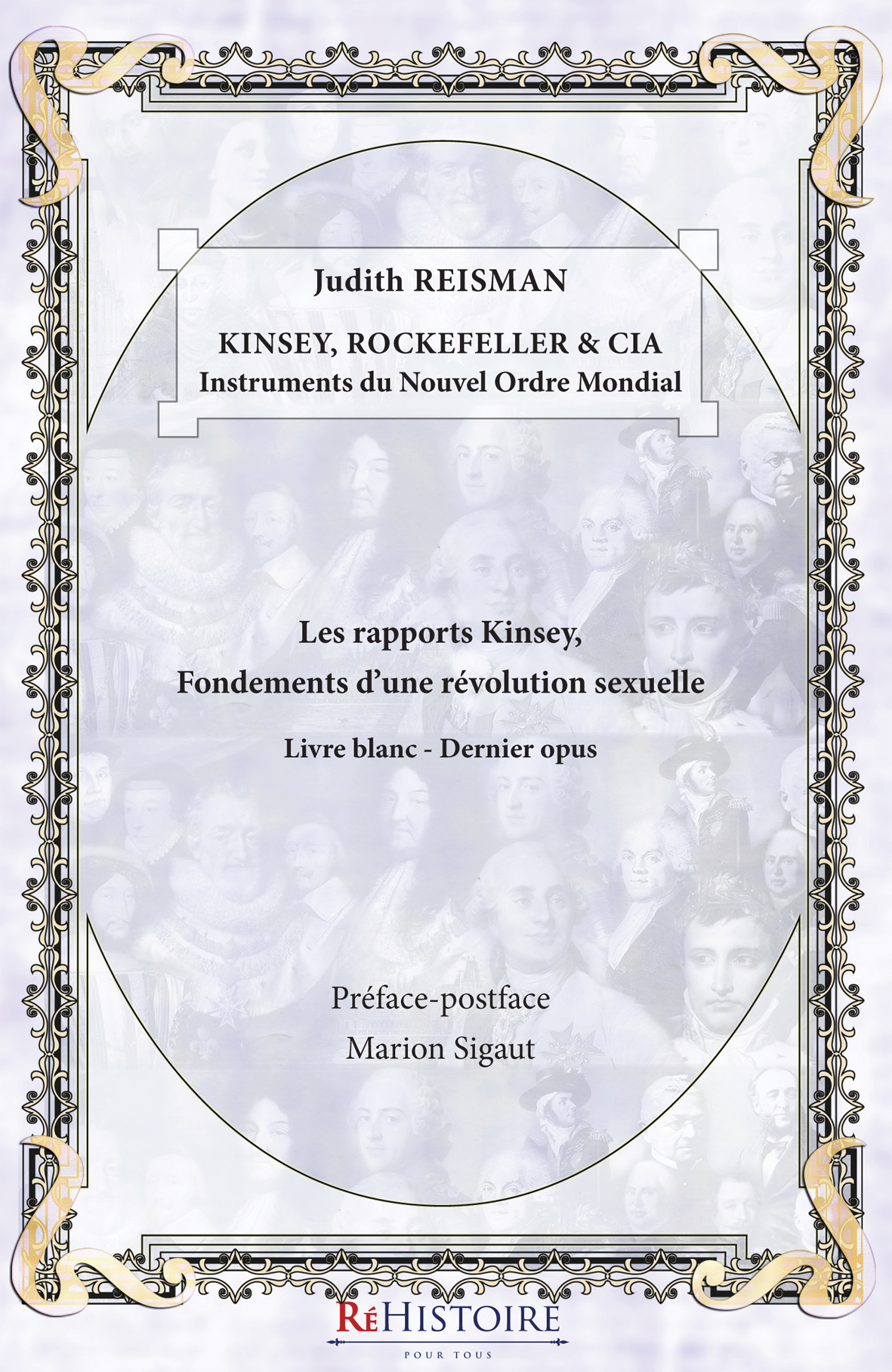 KINSEY, ROCKEFELLER & CIA Instruments du nouvel ordre mondial